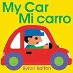 My Car/Mi carro: Bilingual English-Spanish