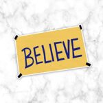 Believe Sticker,Waterproof Stickers,Decal,Notebook,Soccer Team Funny Sticker Vinyl for Laptop Water Bottle Phone Car Scrapbook,White