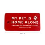 Dog Cat are Home Alone Alert Key Tags Pet Contact Keychain Alert Keychain