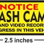 StickerTalk Notice Dash Cam Vinyl Stickers, 2.5 inches by 1 inch