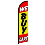 We Buy Cars Windless Full Sleeve Banner Swooper Flag – Perfect for Businesses, Stores, Shops, etc