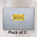 Believe Sticker Pack 3, Vinyl Decal Bumper Stickers Believe Journaling Laptop Bike Kids Teens for Water Bottle Bumper Car Luggage Guitar Skateboard Pack of 3 (6 Inch Wide)