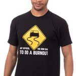 Ann Arbor T-shirt Co. But Officer, The Sign Said to do a Burnout | Funny Car Guy Auto Racing Sarcastic Sarcasm Joke Graphic T-Shirt for Men Women-(Adult, 3XL) Black