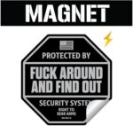 FAFO Magnet Security Warning Sign | Protected by Fuck Around and Find Out Decal for Truck, Window | Funny Car Magnets, Secured by Tactical Home Security System (Magnet – Black/Silver)