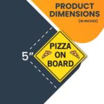 Magnet Me Up Pizza On Board Magnet Decal, 5×5 Inches, Heavy Duty Automotive Magnet for Car Truck SUV, Any Magnetic Surface, Collectible and Souvenirs, for Men, Women, Teens, and Kids, Crafted in USA