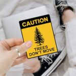 3 Pcs Caution Trees Don’t Move Sticker Funny Road Mental Sign Stickers for Ski Snowboard Vinyl Decal Ski Helmet Stickers for Snowboarding Gear, Laptop, Car, Water Bottle, Gifts 3″x3″