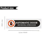 HMDZMR Automatic Door Stickers Driver Will Open Door Sign 4.9 x 1.2 inch Self Adhesive Automatic Sliding Doors Warning Sticker for car Vehicle Taxi ?4 Pack?